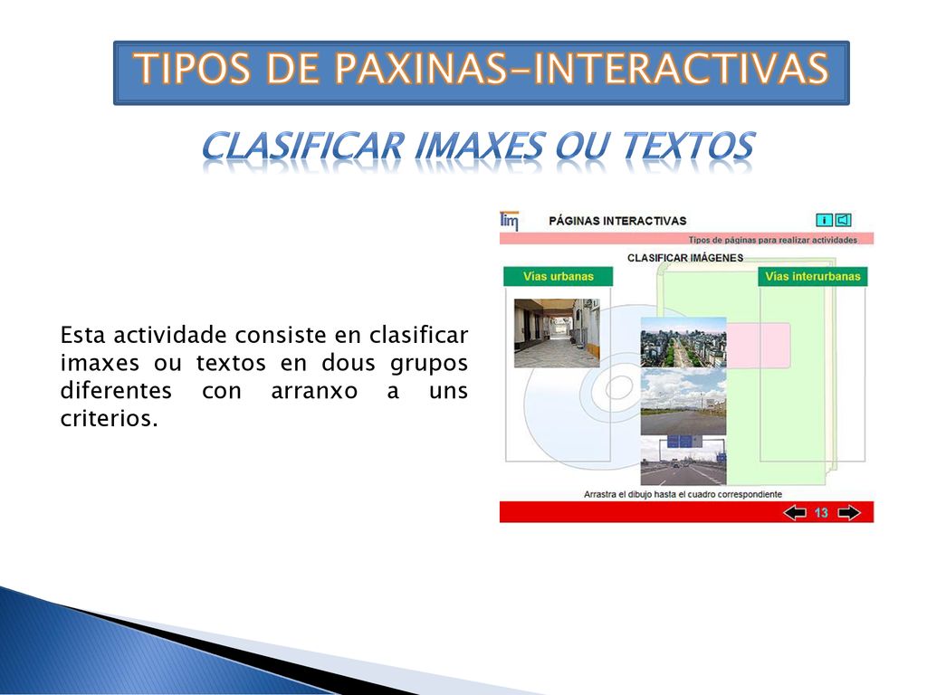 TIPOS DE PAXINAS-INTERACTIVAS CLASIFICAR IMAXES OU TEXTOS