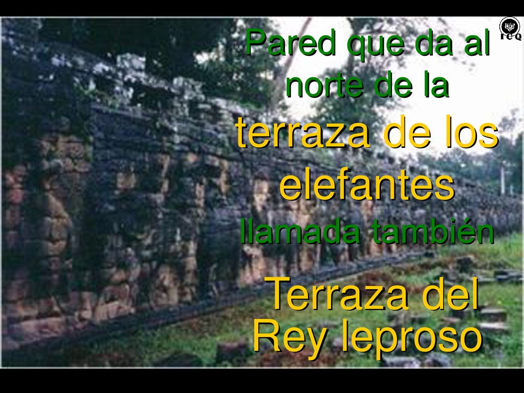 Pared que da al norte de la terraza de los elefantes llamada también