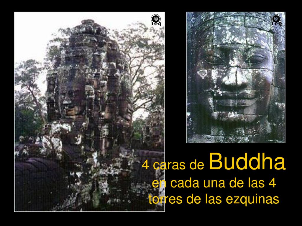 4 caras de Buddha en cada una de las 4 torres de las ezquinas