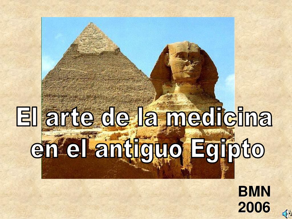 El arte de la medicina en el antiguo Egipto BMN 2006