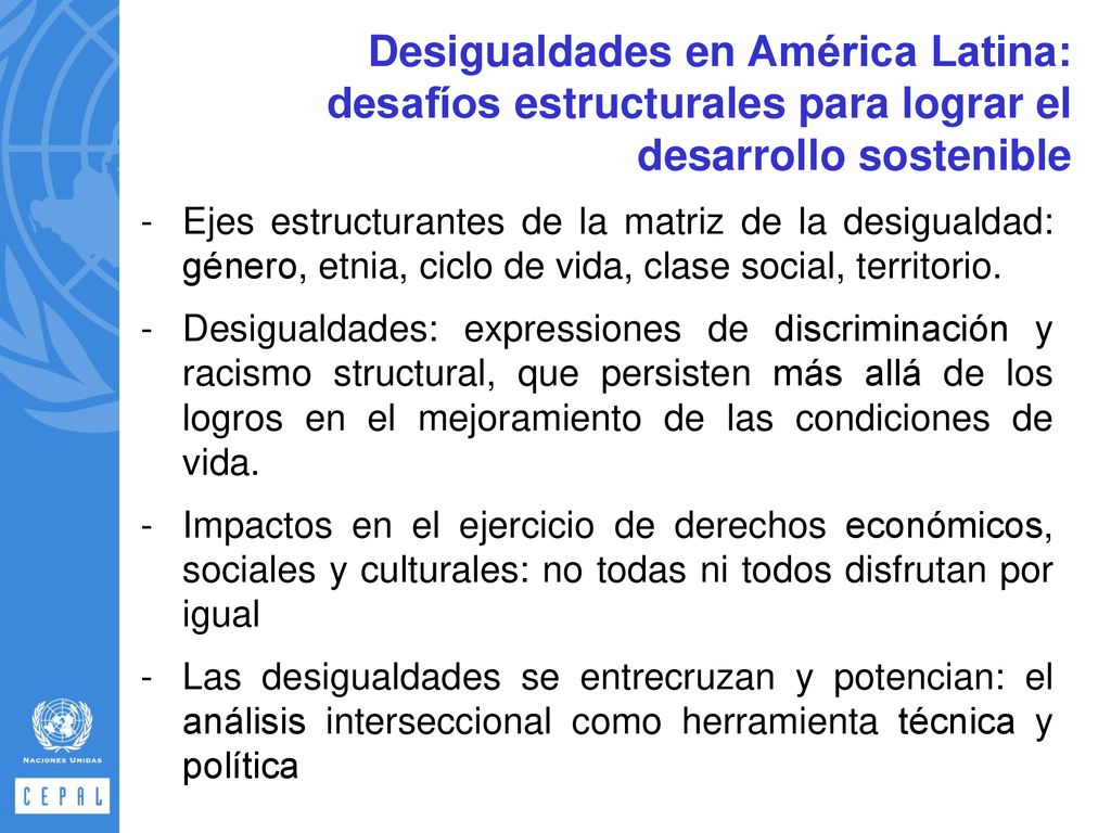 Desigualdades en América Latina: desafíos estructurales para lograr el desarrollo sostenible