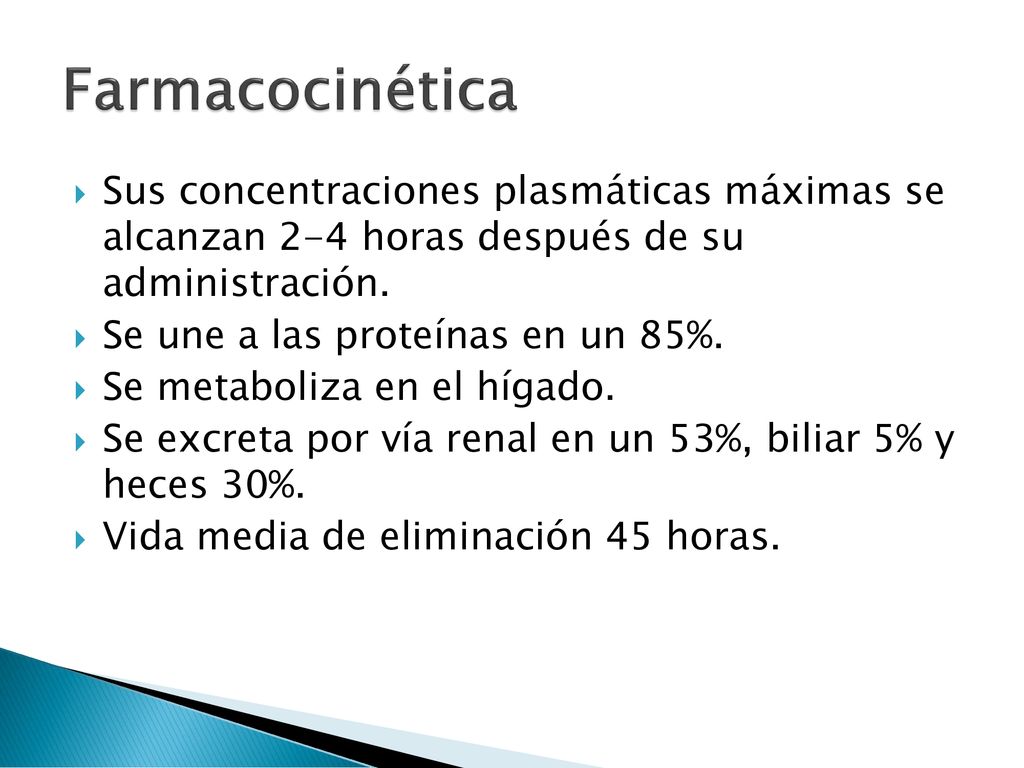 Farmacocinética Sus concentraciones plasmáticas máximas se alcanzan 2-4 horas después de su administración.