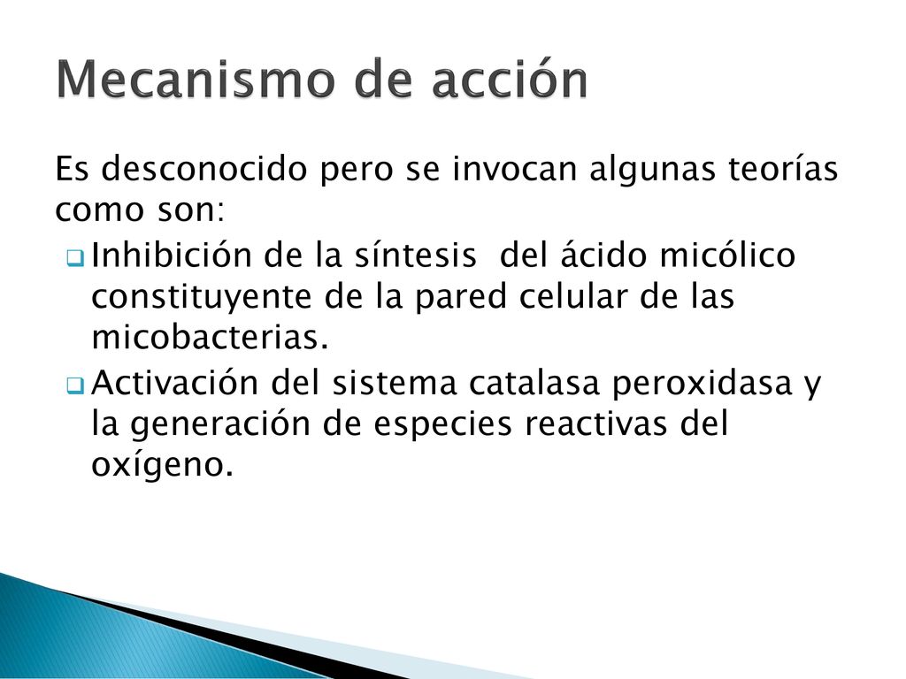 Mecanismo de acción Es desconocido pero se invocan algunas teorías como son: