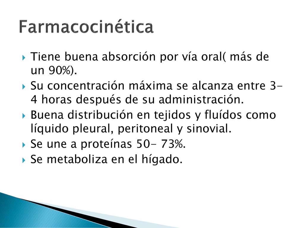 Farmacocinética Tiene buena absorción por vía oral( más de un 90%).
