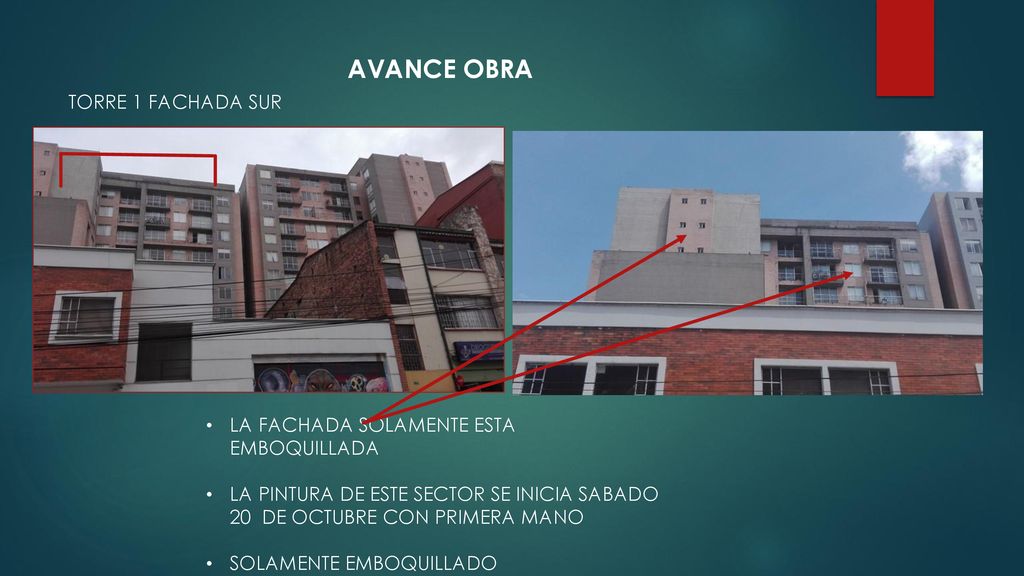 AVANCE OBRA TORRE 1 FACHADA SUR LA FACHADA SOLAMENTE ESTA EMBOQUILLADA