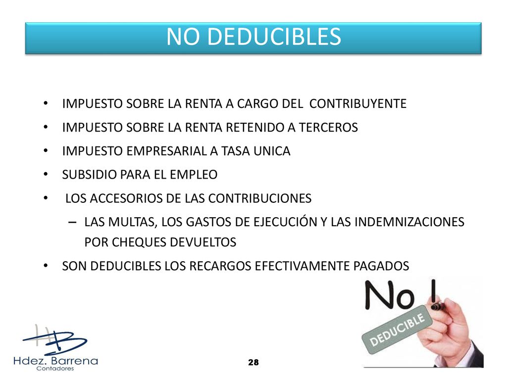 NO DEDUCIBLES IMPUESTO SOBRE LA RENTA A CARGO DEL CONTRIBUYENTE