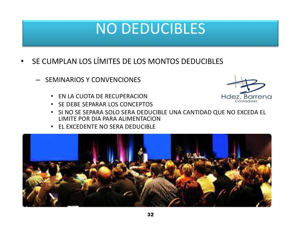 NO DEDUCIBLES SE CUMPLAN LOS LÍMITES DE LOS MONTOS DEDUCIBLES