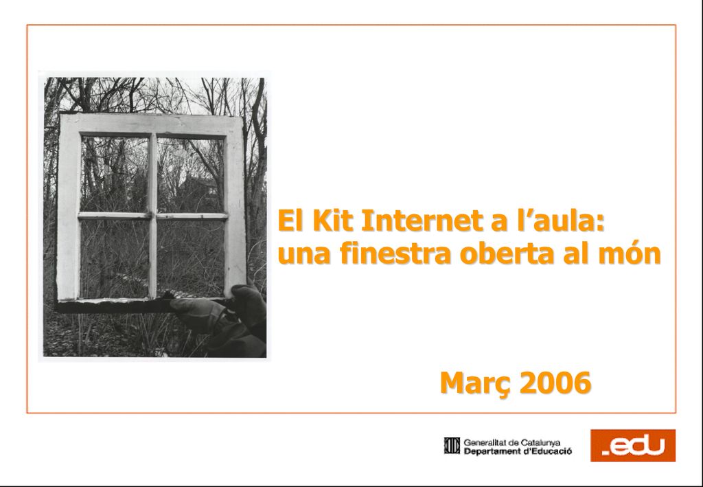 El Kit Internet a l’aula: una finestra oberta al món