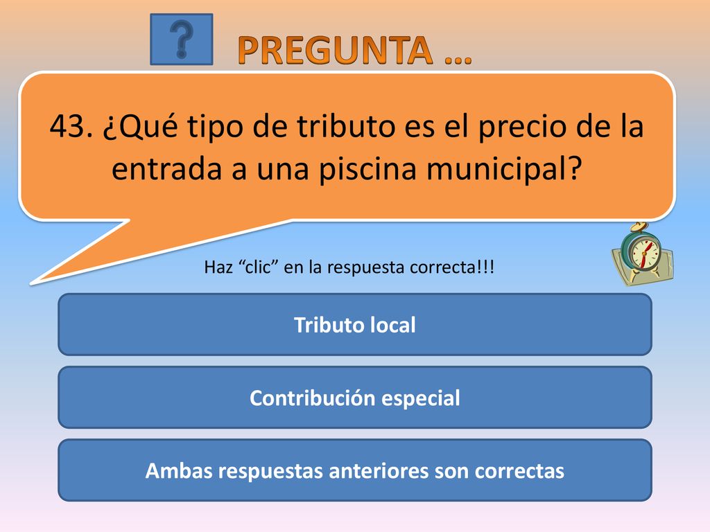 Contribución especial Ambas respuestas anteriores son correctas