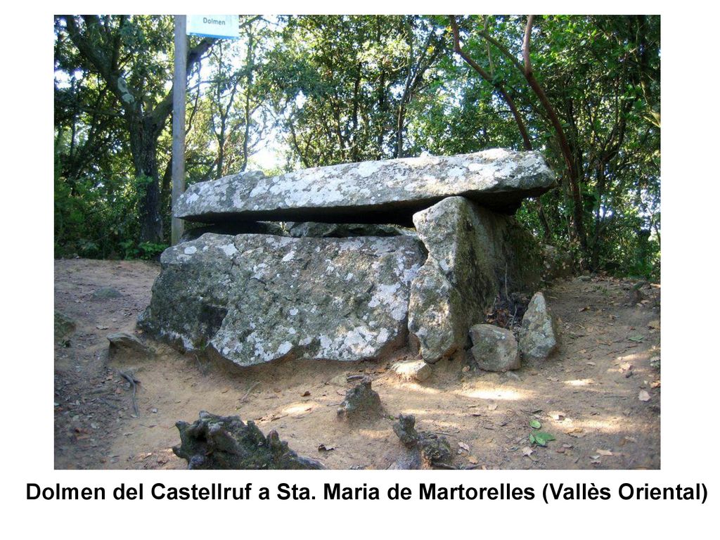 Dolmen del Castellruf a Sta. Maria de Martorelles (Vallès Oriental)