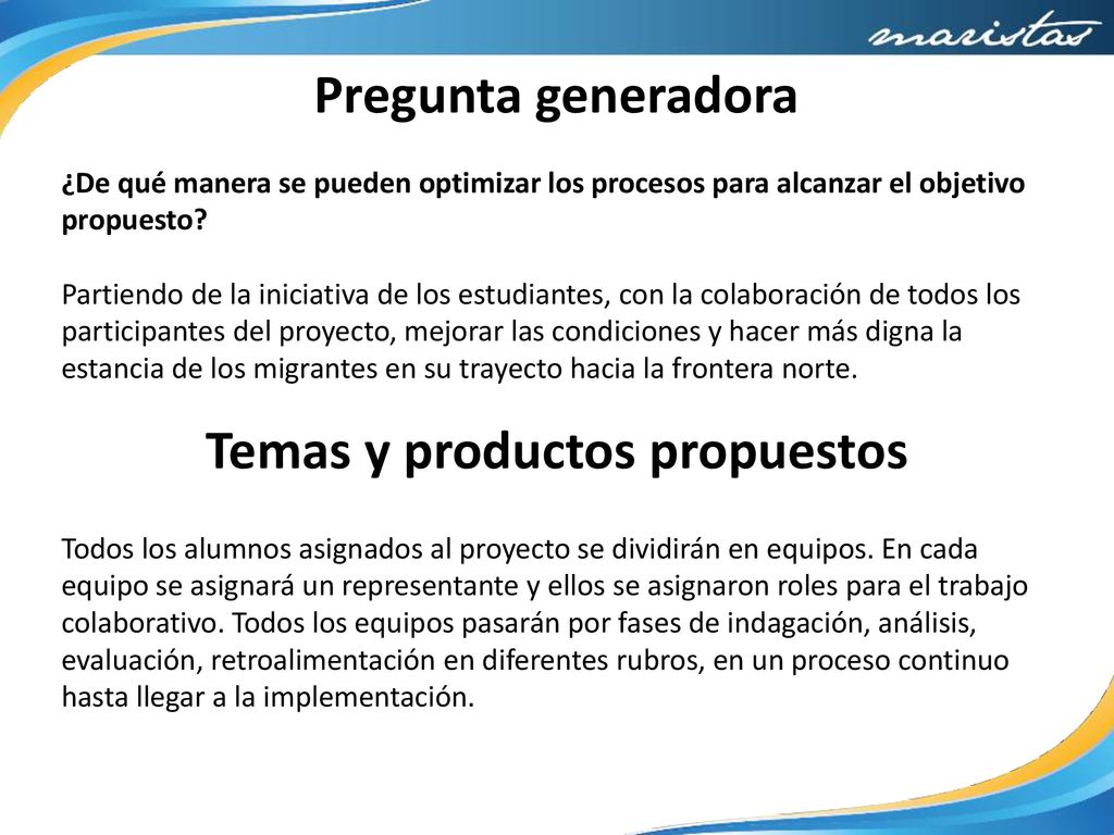 Temas y productos propuestos
