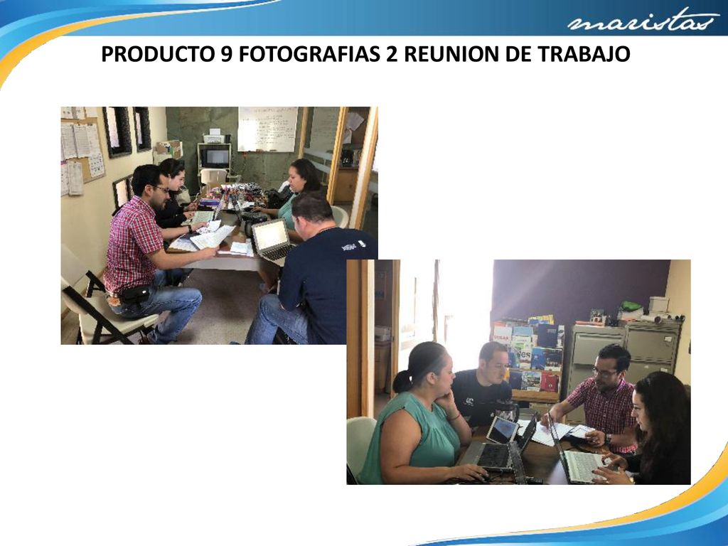 PRODUCTO 9 FOTOGRAFIAS 2 REUNION DE TRABAJO
