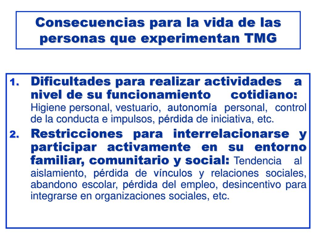 Consecuencias para la vida de las personas que experimentan TMG