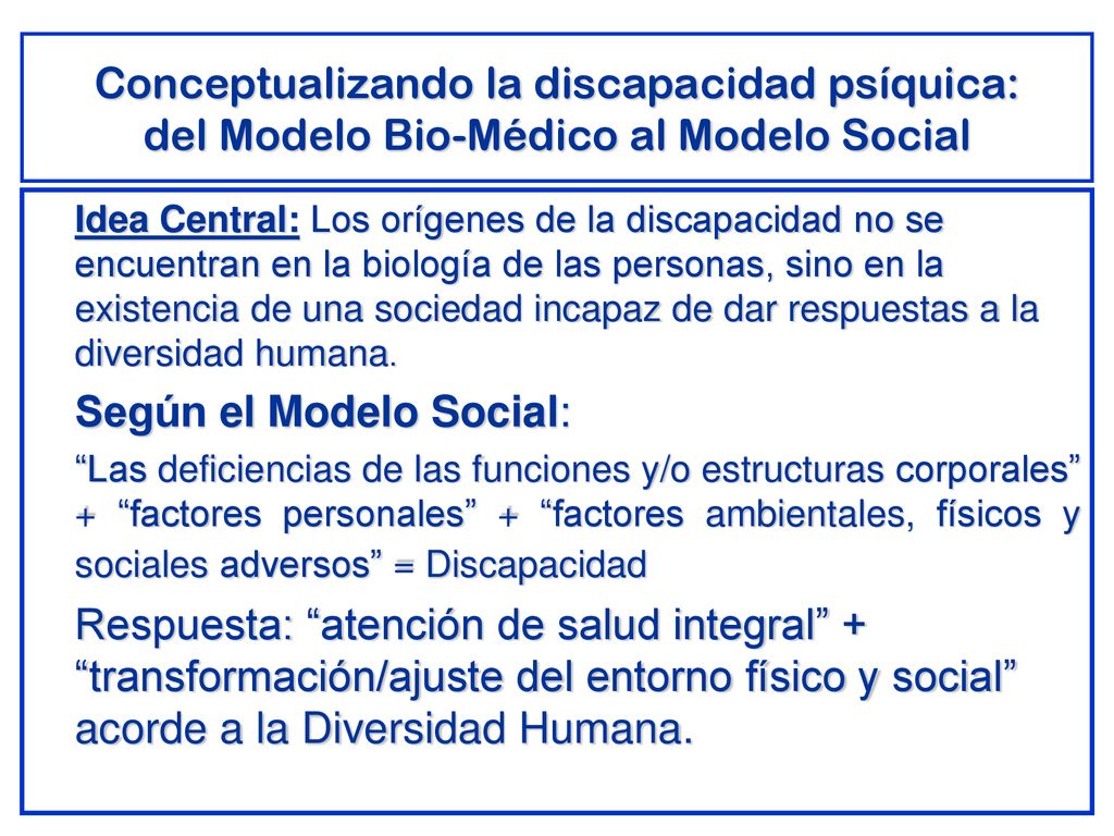 Conceptualizando la discapacidad psíquica: del Modelo Bio-Médico al Modelo Social
