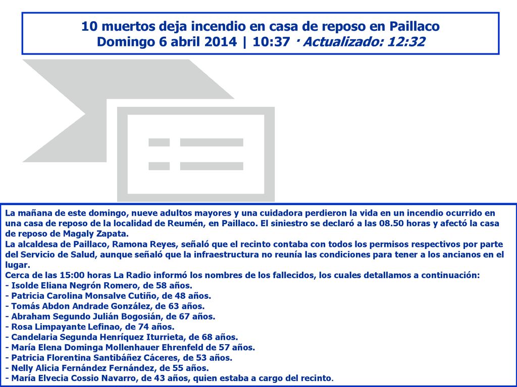 10 muertos deja incendio en casa de reposo en Paillaco