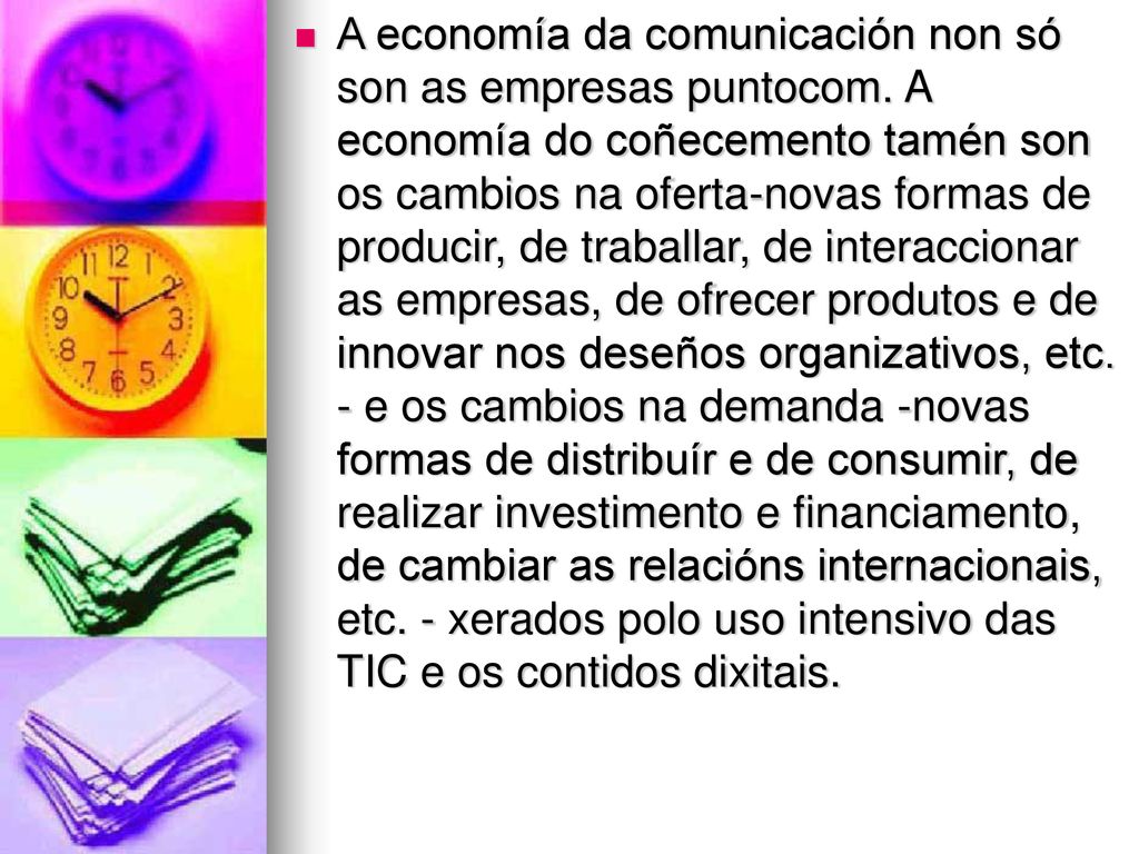 A economía da comunicación non só son as empresas puntocom