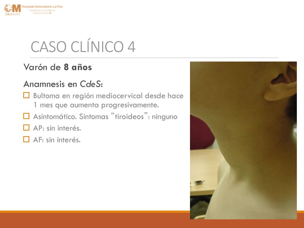 CASO CLÍNICO 4 Varón de 8 años Anamnesis en CdeS: