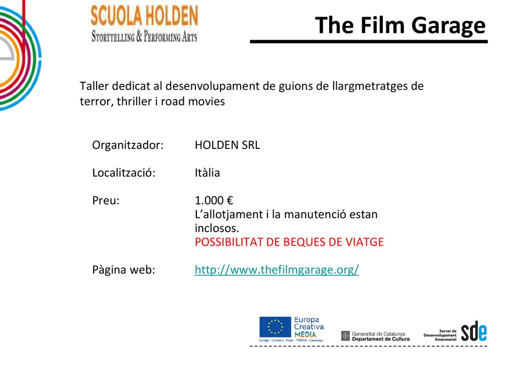 The Film Garage Taller dedicat al desenvolupament de guions de llargmetratges de terror, thriller i road movies.