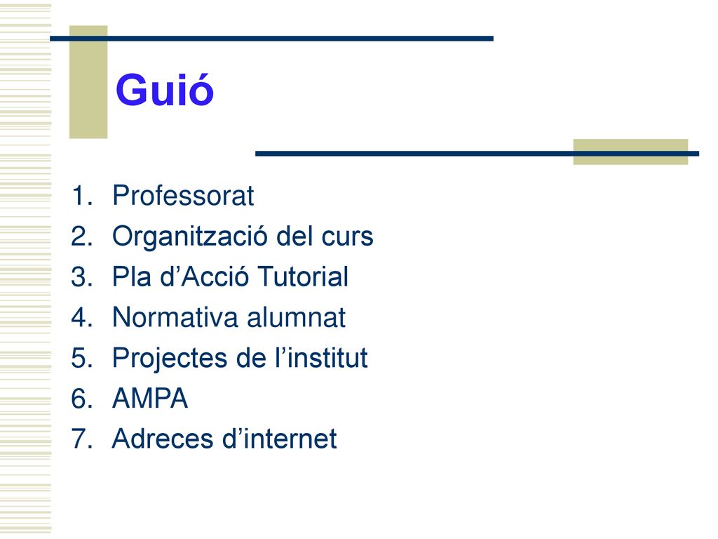 Guió Professorat Organització del curs Pla d’Acció Tutorial