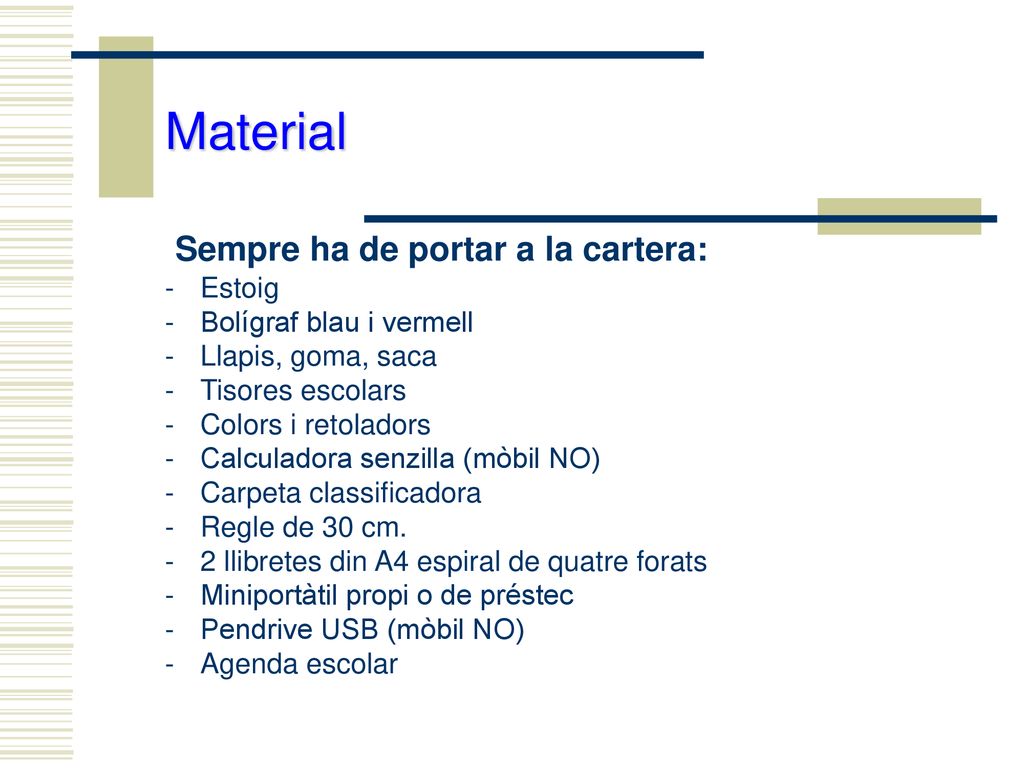 Material Sempre ha de portar a la cartera: Estoig