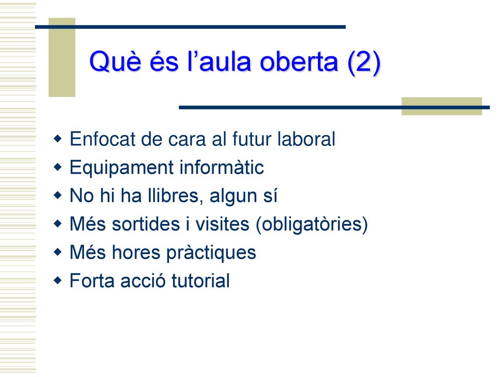 Què és l’aula oberta (2) Enfocat de cara al futur laboral