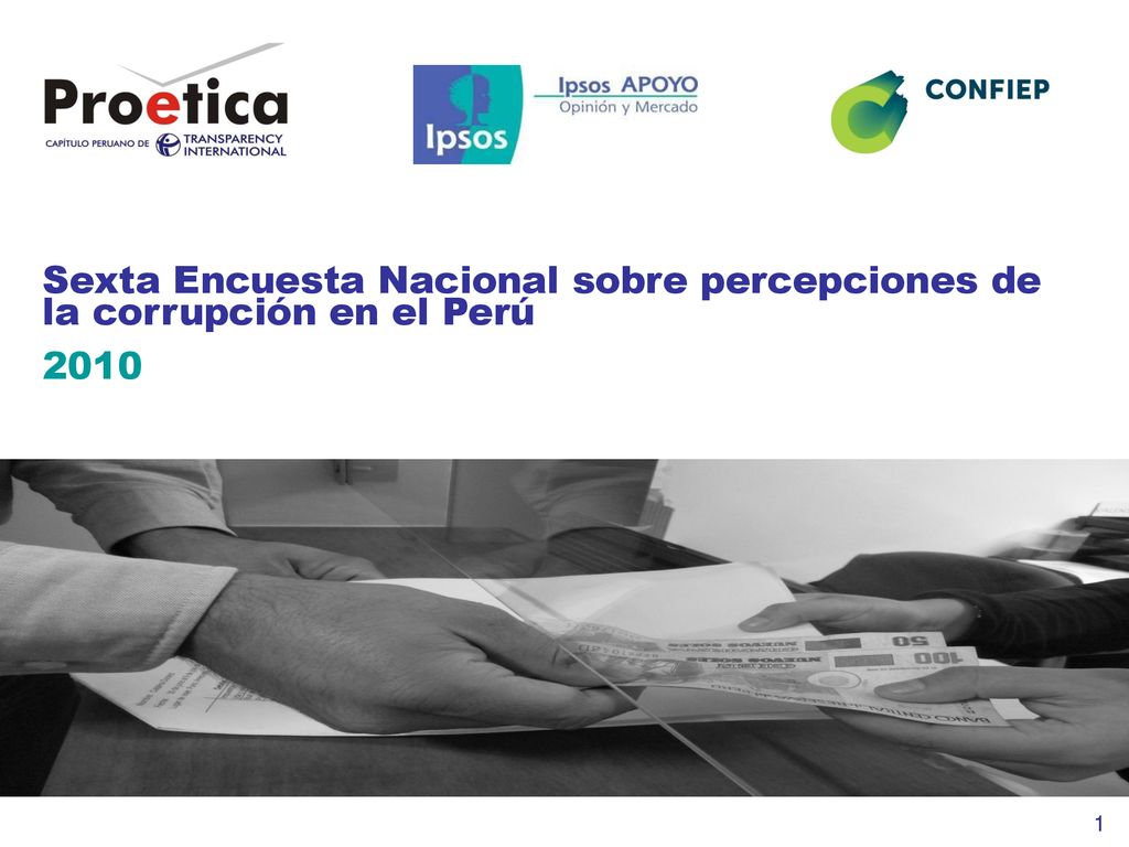 Sexta Encuesta Nacional sobre percepciones de la corrupción en el Perú