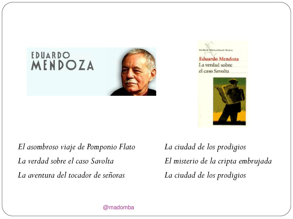 El asombroso viaje de Pomponio Flato La ciudad de los prodigios