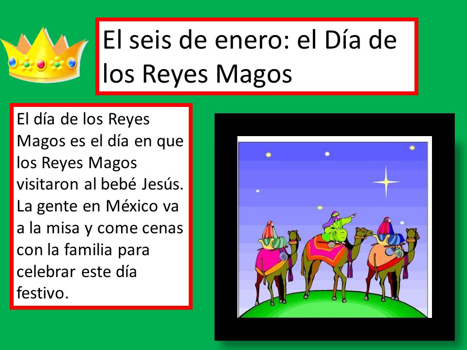 El seis de enero: el Día de los Reyes Magos