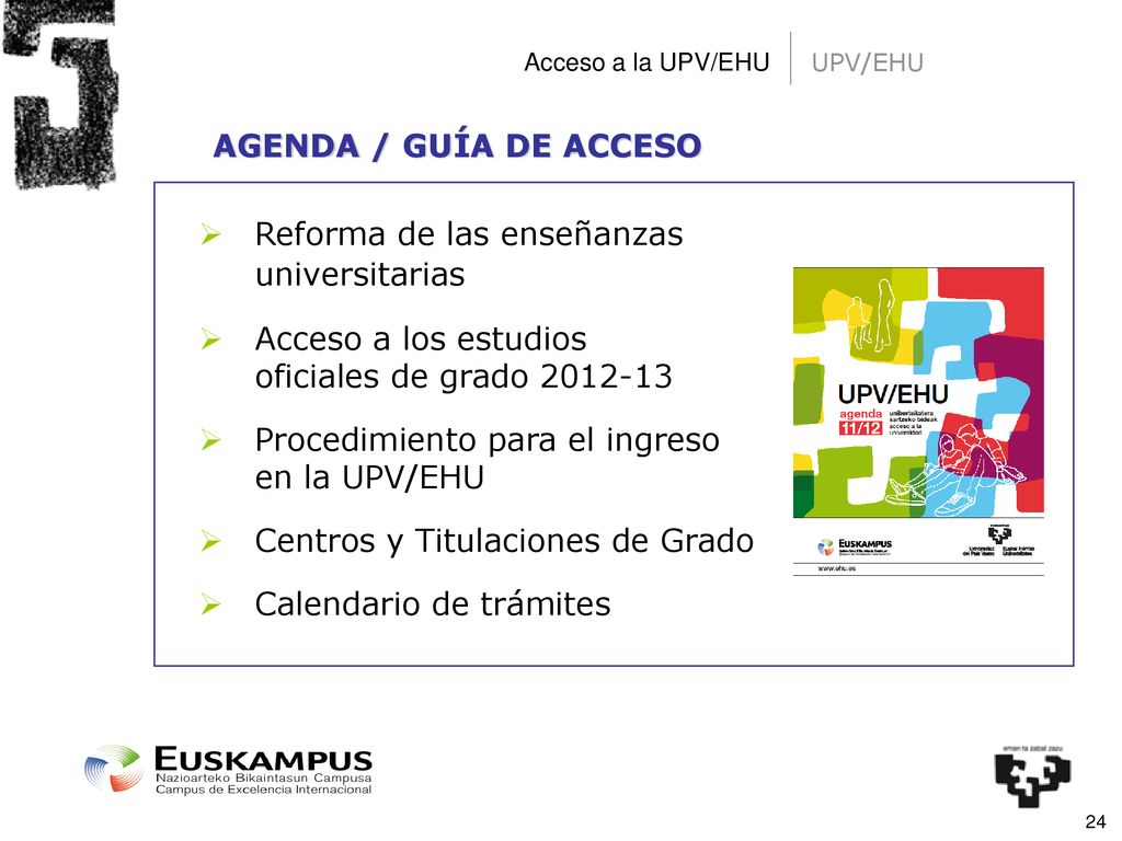 universitarias AGENDA / GUÍA DE ACCESO Reforma de las enseñanzas