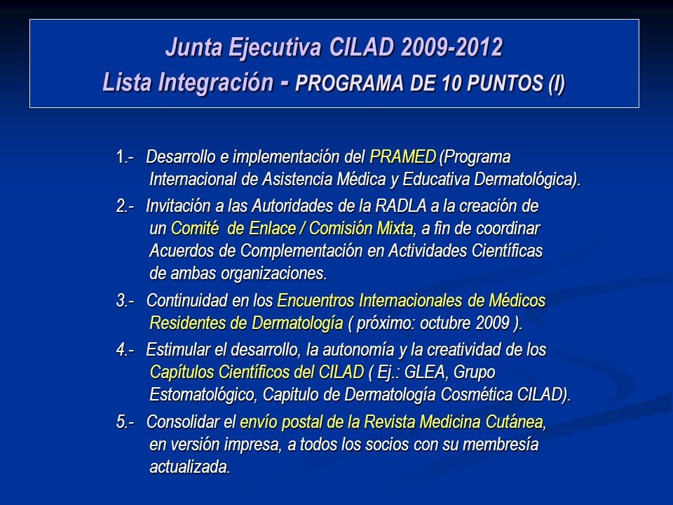 Junta Ejecutiva CILAD Lista Integración - PROGRAMA DE 10 PUNTOS (I)