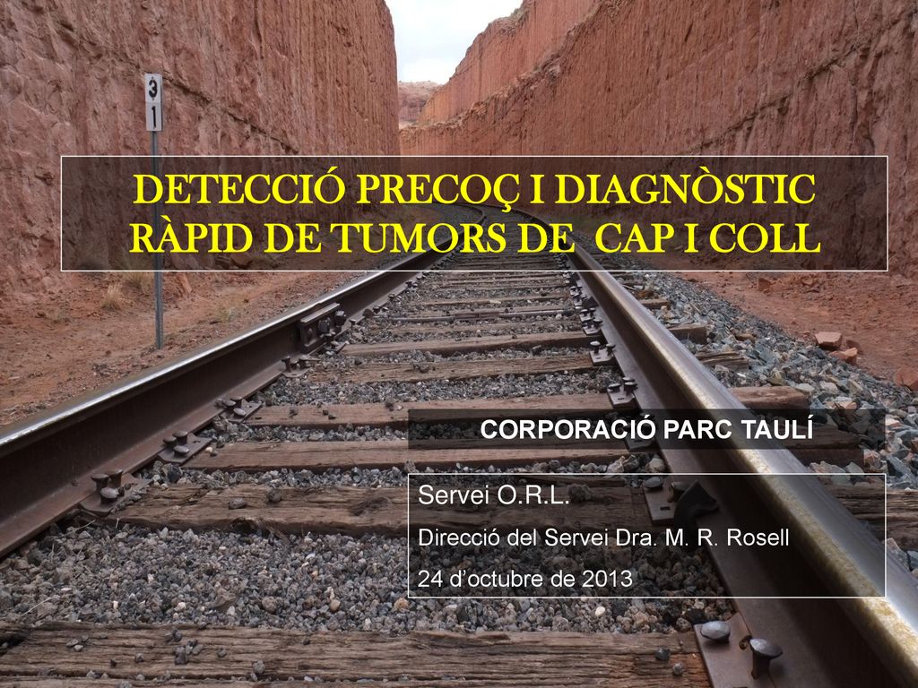 DETECCIÓ PRECOÇ I DIAGNÒSTIC RÀPID DE TUMORS DE CAP I COLL