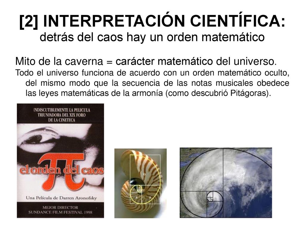 [2] INTERPRETACIÓN CIENTÍFICA: detrás del caos hay un orden matemático