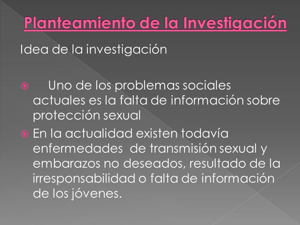 Planteamiento de la Investigación