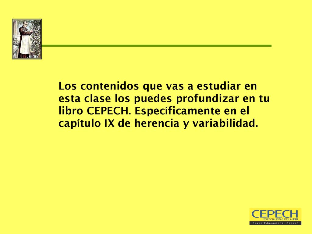 Los contenidos que vas a estudiar en esta clase los puedes profundizar en tu libro CEPECH.