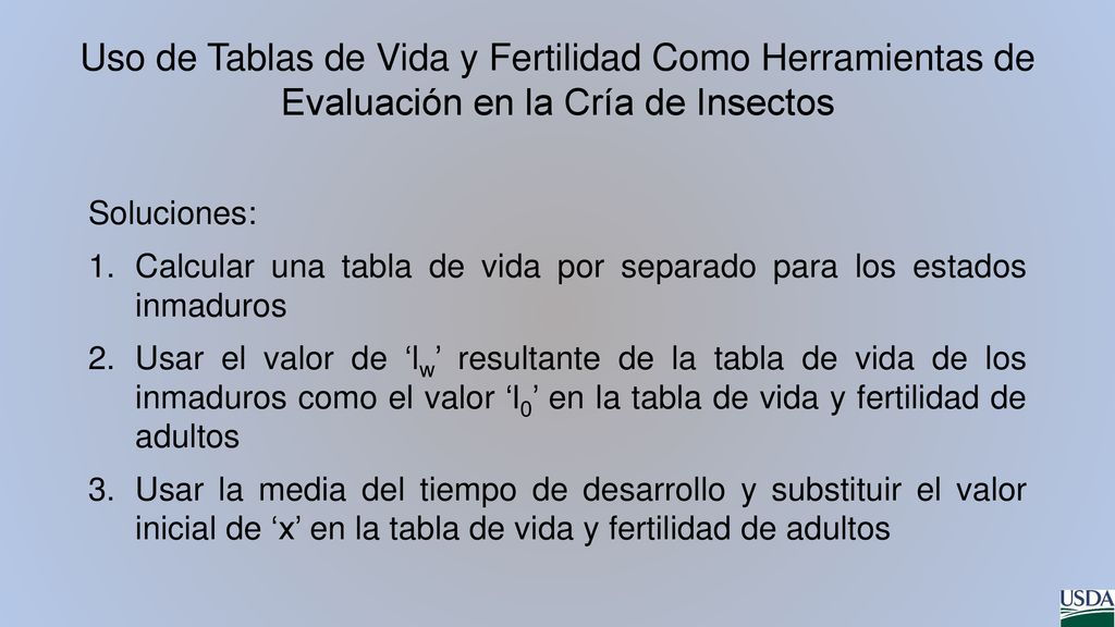 Uso de Tablas de Vida y Fertilidad Como Herramientas de Evaluación en la Cría de Insectos