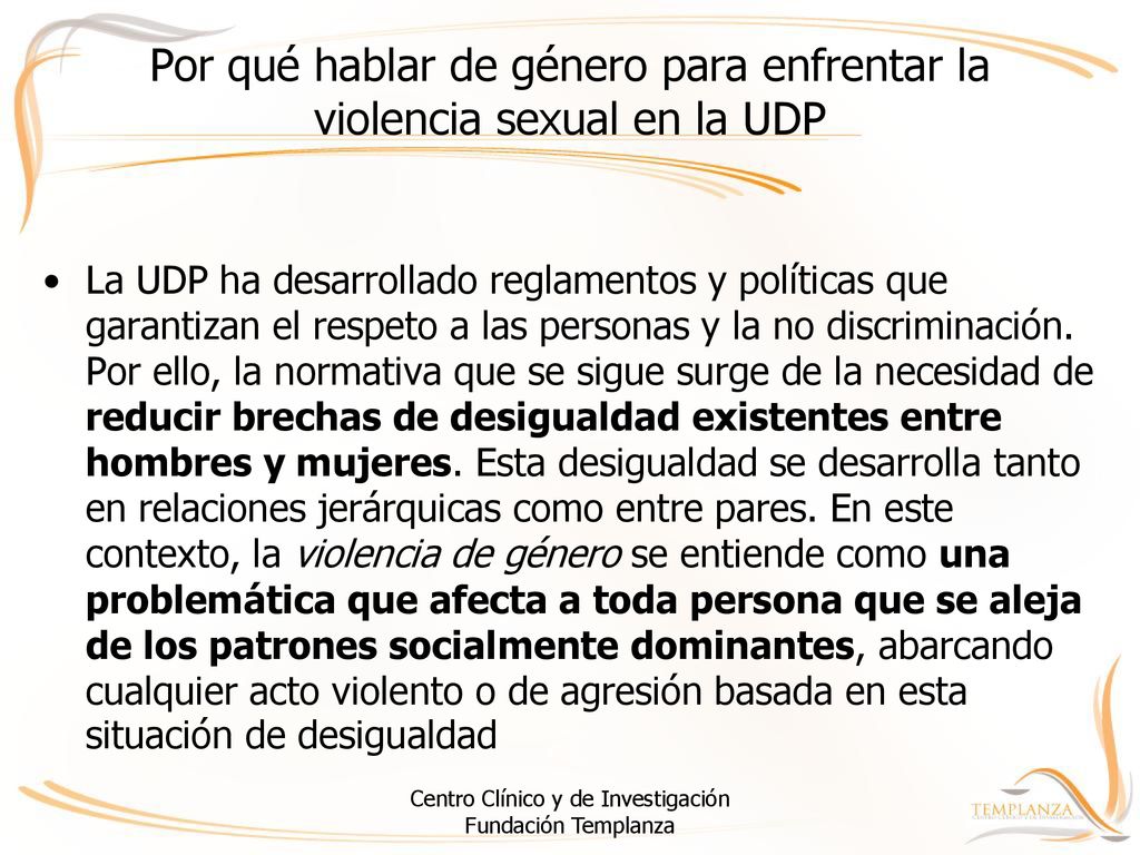 Por qué hablar de género para enfrentar la violencia sexual en la UDP