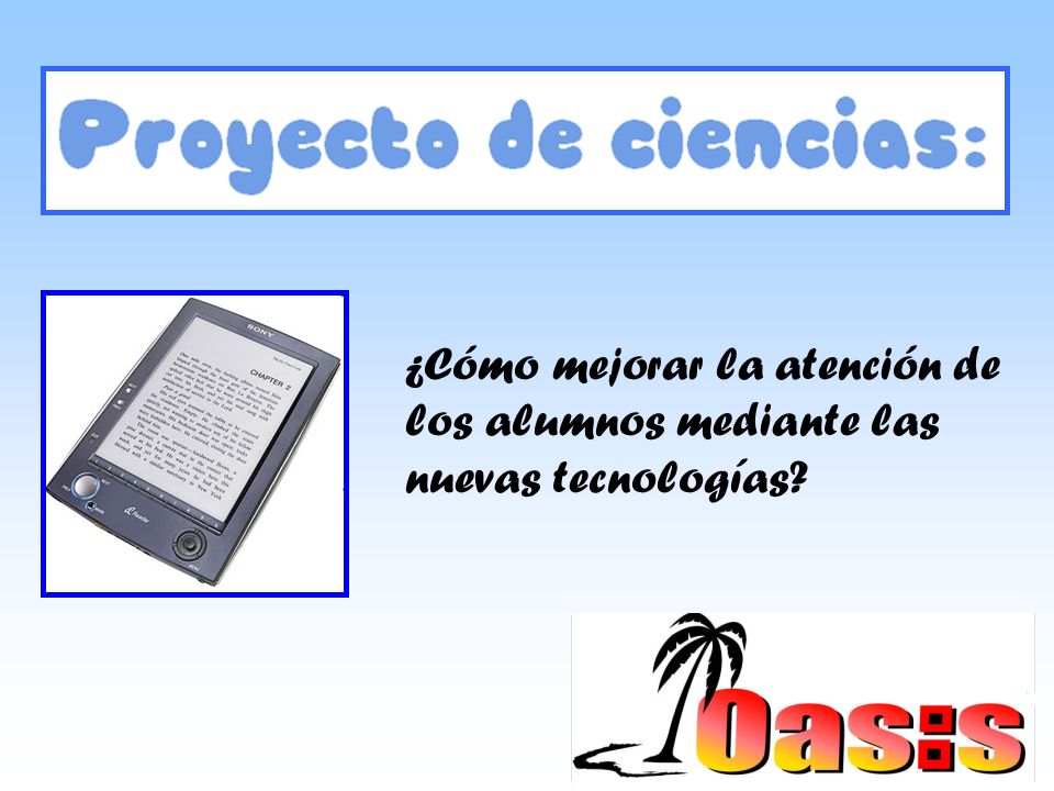 ¿Cómo mejorar la atención de los alumnos mediante las nuevas tecnologías