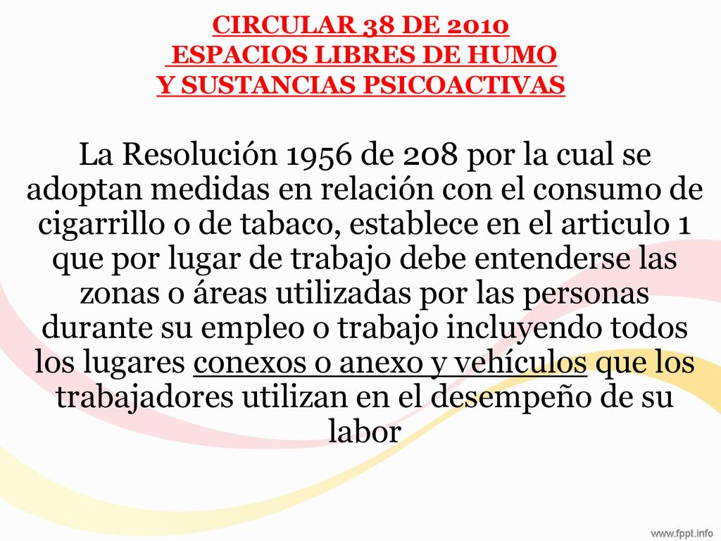 CIRCULAR 38 DE 2010 ESPACIOS LIBRES DE HUMO Y SUSTANCIAS PSICOACTIVAS