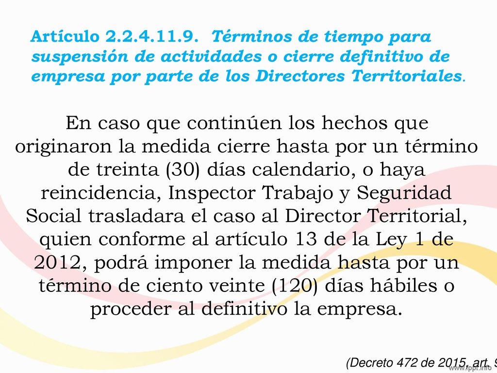 Artículo Términos de tiempo para suspensión de actividades o cierre definitivo de empresa por parte de los Directores Territoriales.