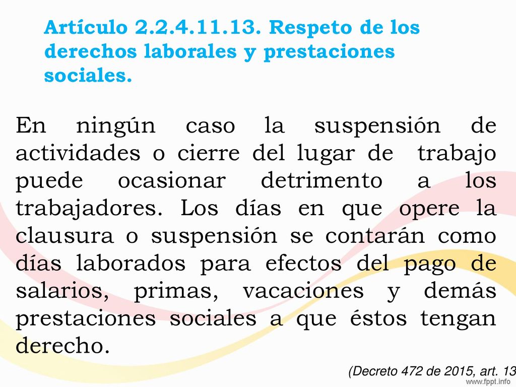 Artículo Respeto de los derechos laborales y prestaciones sociales.