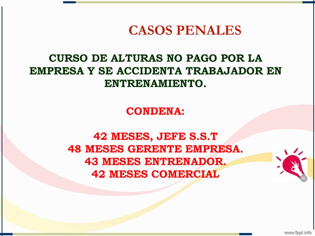CASOS PENALES CURSO DE ALTURAS NO PAGO POR LA EMPRESA Y SE ACCIDENTA TRABAJADOR EN ENTRENAMIENTO. CONDENA: