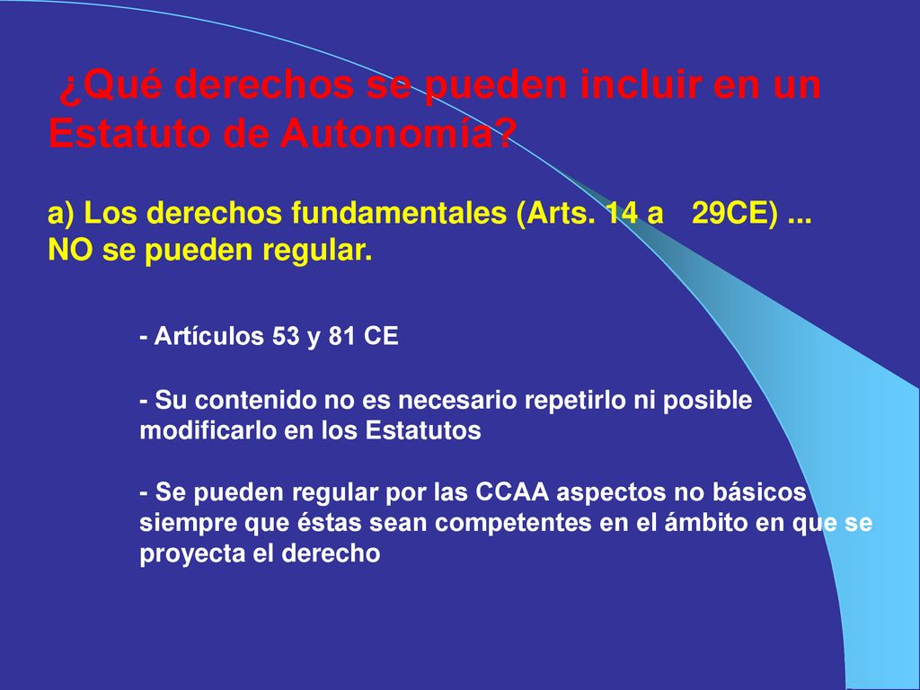 ¿Qué derechos se pueden incluir en un Estatuto de Autonomía