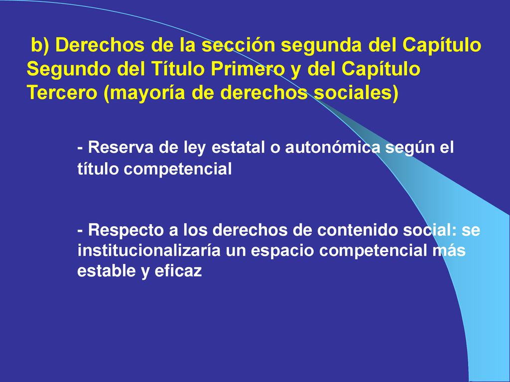 - Reserva de ley estatal o autonómica según el título competencial