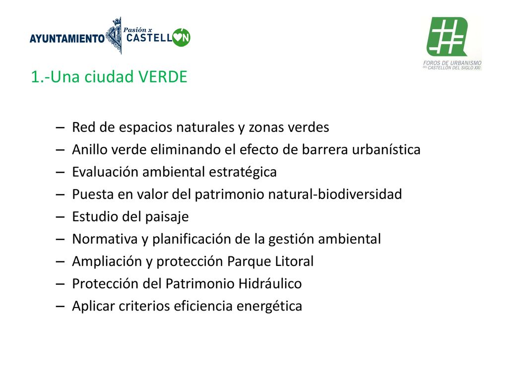 1.-Una ciudad VERDE Red de espacios naturales y zonas verdes
