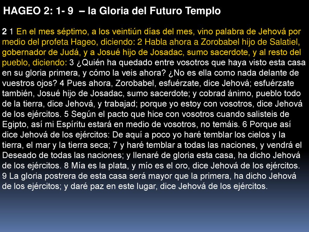 HAGEO 2: 1- 9 – la Gloria del Futuro Templo