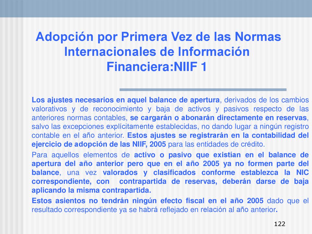 Adopción por Primera Vez de las Normas Internacionales de Información Financiera:NIIF 1