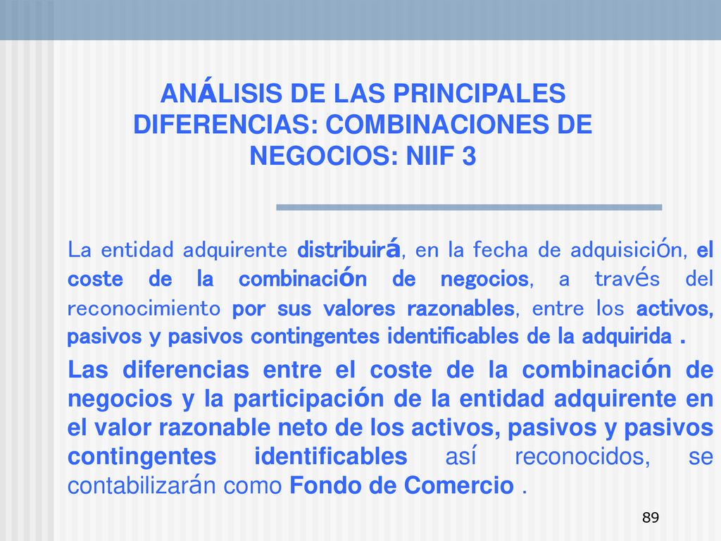 ANÁLISIS DE LAS PRINCIPALES DIFERENCIAS: COMBINACIONES DE NEGOCIOS: NIIF 3