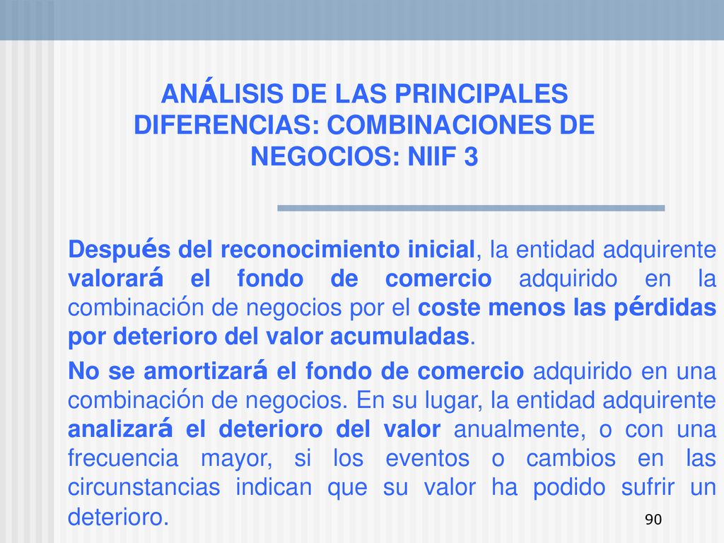 ANÁLISIS DE LAS PRINCIPALES DIFERENCIAS: COMBINACIONES DE NEGOCIOS: NIIF 3