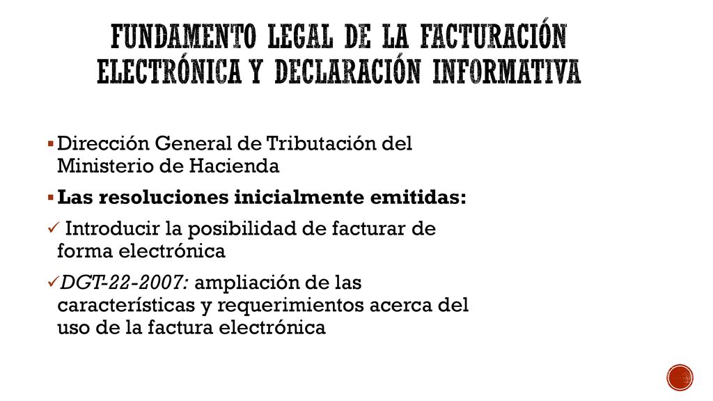 Fundamento legal de la facturación electrónica y declaración informativa