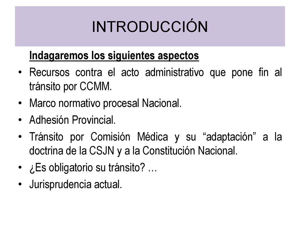 INTRODUCCIÓN Indagaremos los siguientes aspectos. Recursos contra el acto administrativo que pone fin al tránsito por CCMM.